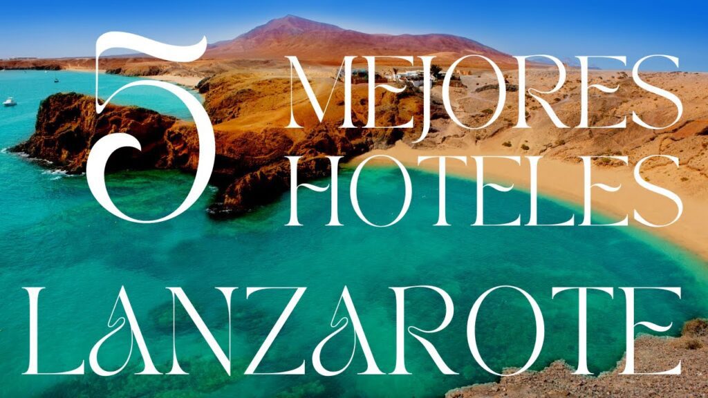lanzarote mejores hoteles