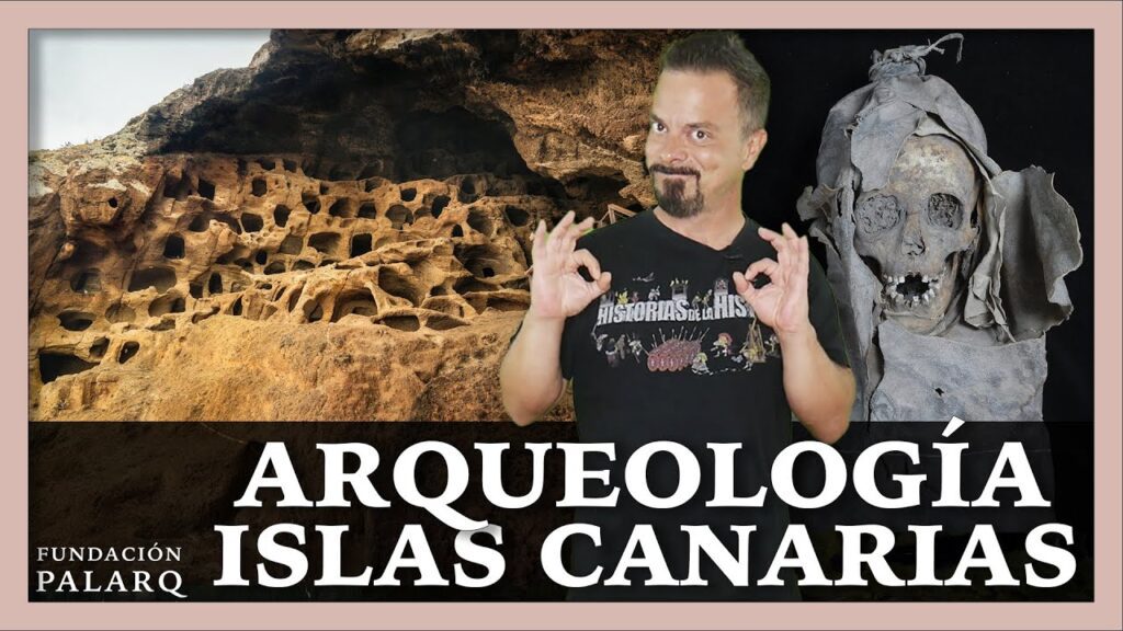 Los tesoros arqueológicos de Canarias que han cambiado la historia
