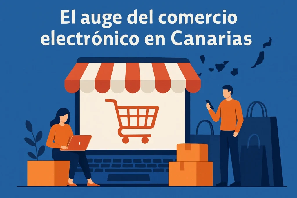 El auge del comercio electrónico en Canarias
