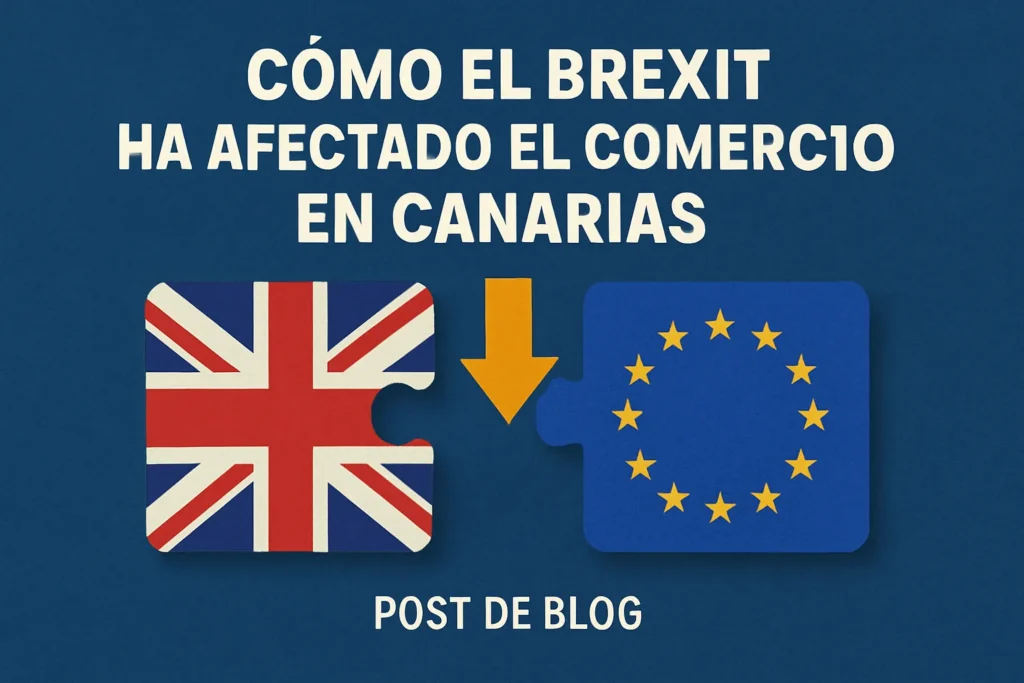 Cómo el Brexit ha afectado el comercio en Canarias