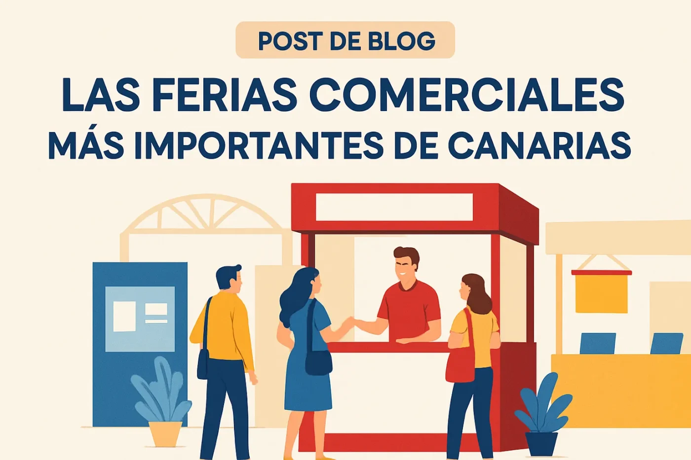 Las ferias comerciales más importantes de Canarias